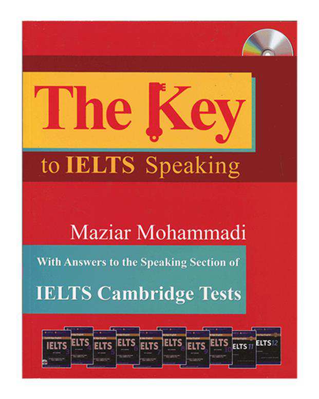 کتاب The Key To IELTS Speaking اثر Maziar Mohammadi